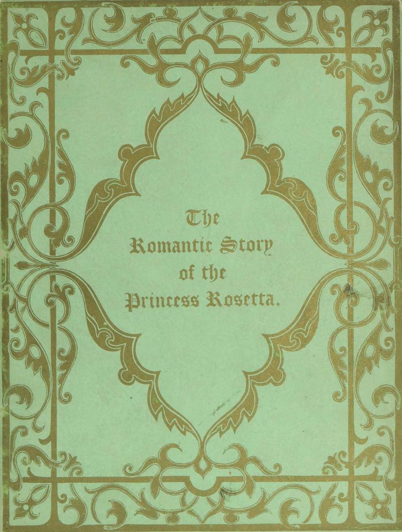 The romantic story of the Princess Rosetta