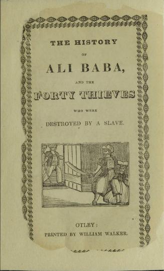 The history of Ali Baba and the forty thieves who were destroyed by a slave