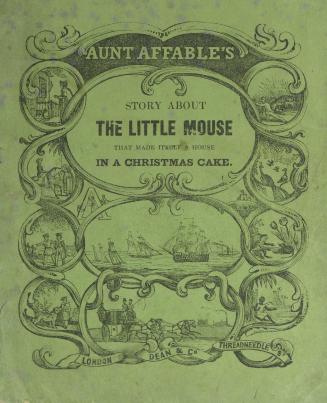 Aunt Affable's story about the little mouse that made itself a house in a Christmas cake