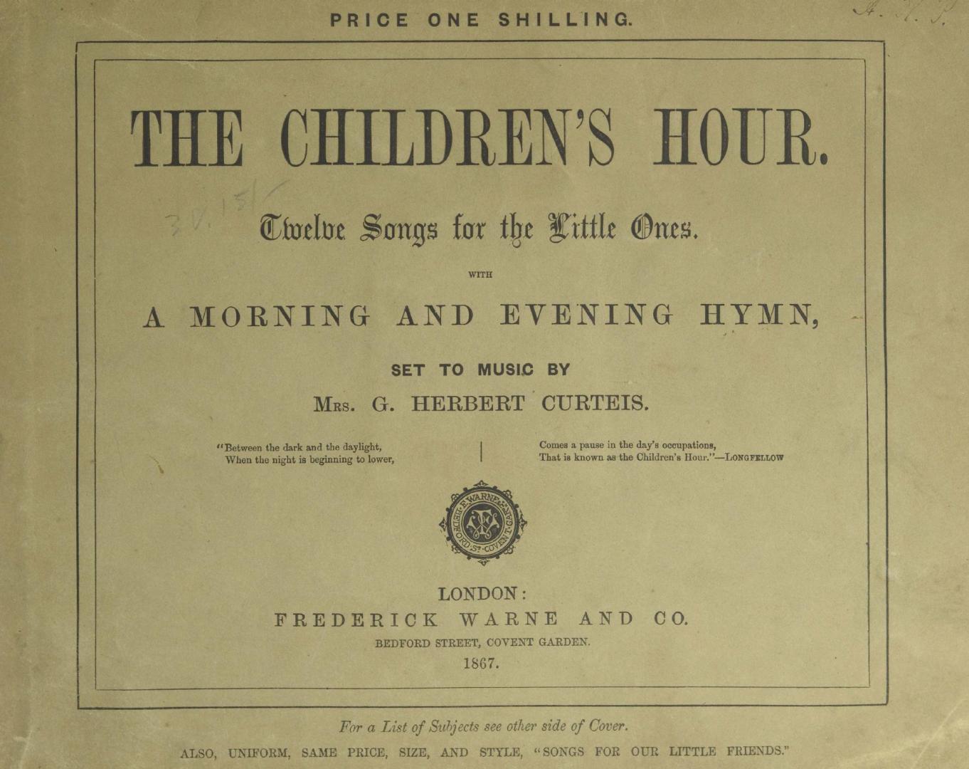 The children's hour : twelve songs for the little ones : with a morning and evening hymn