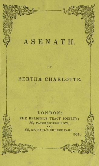 Asenath, or, The power of divine grace exemplified in the happy death of Asenanth H--d, May 5th, 1839, aged twelve years
