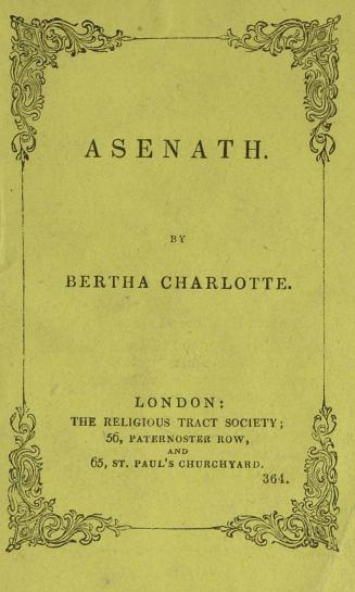 Asenath, or, The power of divine grace exemplified in the happy death of Asenanth H--d, May 5th, 1839, aged twelve years