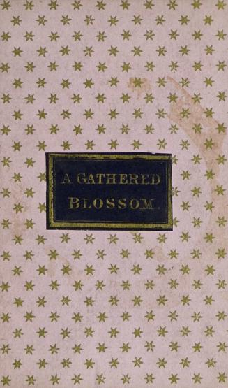 A gathered blossom, or, A brief memoir of Elizabeth R--