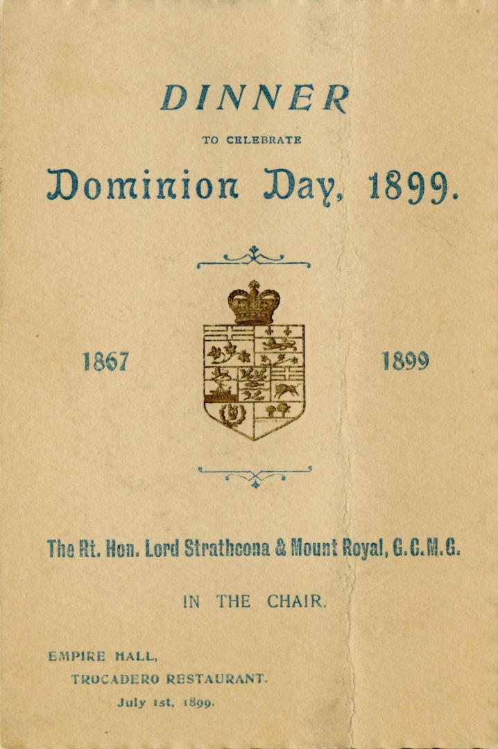 Dinner to celebrate Dominion Day, 1899, the Rt