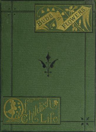 Buds and flowers of childish life