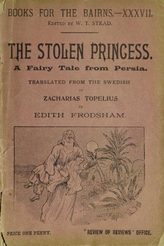 The stolen princess : a fairy tale from Persia