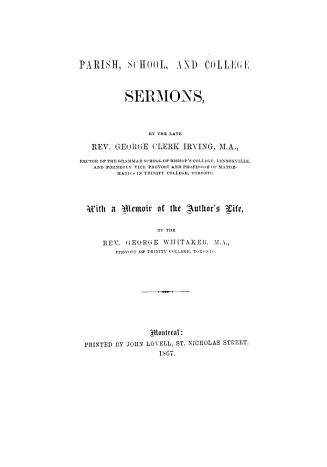 Parish, school, and college sermons by the late Rev