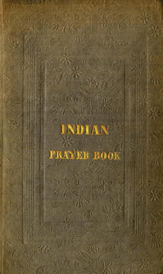 A prayer book in the language of the Six Nations of Indians containing the morning and evening service, the litany, catechism, some of the collects, a(...)
