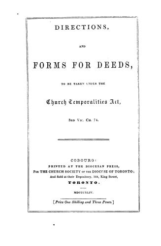 Directions and forms for deeds to be taken under the Church temporalities act, 3rd Vic