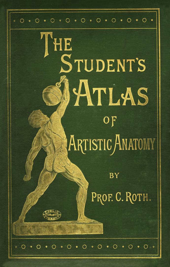 The student's atlas of artistic anatomy