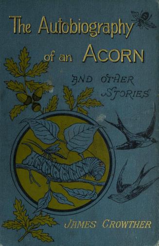 The autobiography of an acorn : and other stories