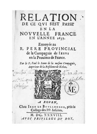 Relation de ce qvi s'est passé en la Novvelle France en l'année 1637.