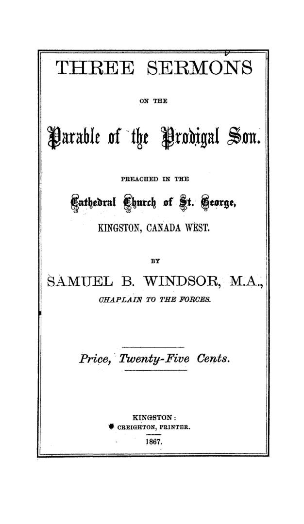 Three sermons on the parable of the prodigal son, preached in the cathedral church of St