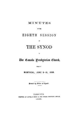 Minutes of the... session of the Synod of the Canada Presbyterian Church