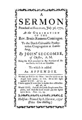 A sermon preached at Halifax, July 3d, 1770, at the ordination of the Rev