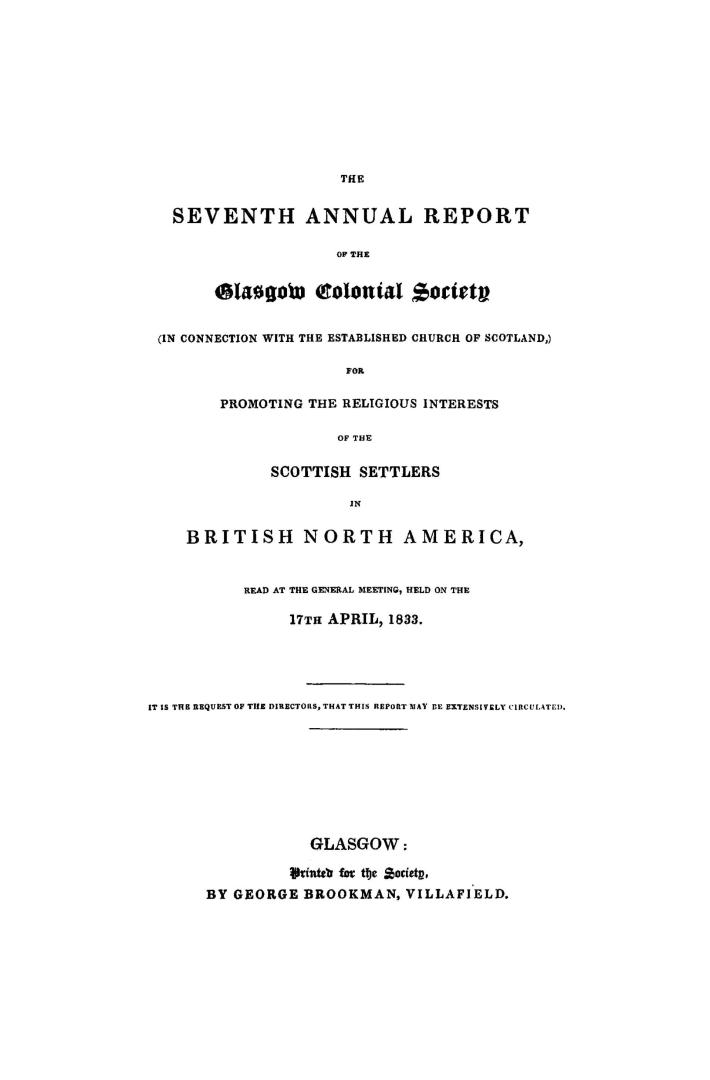 The...report of the Glasgow colonial society (in connection with the established Church of Scotland) for promoting the religious interests of the Scottish settlers in British North America