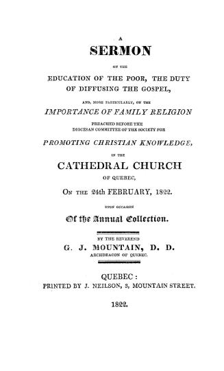 A sermon on the education of the poor, the duty of diffusing the gospel and, more particularly, on the importance of family religion, preached before (...)