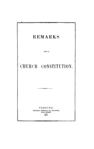 Remarks upon a church constitution