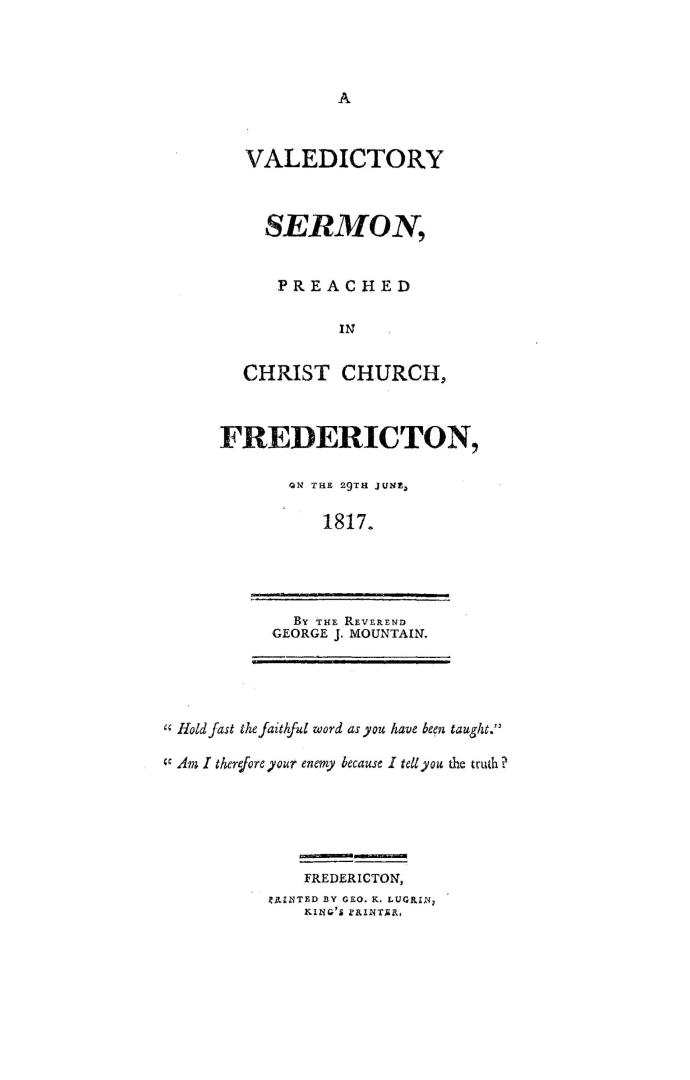A valedictory sermon preached in Christ church, Fredericton, on the 29th June, 1817
