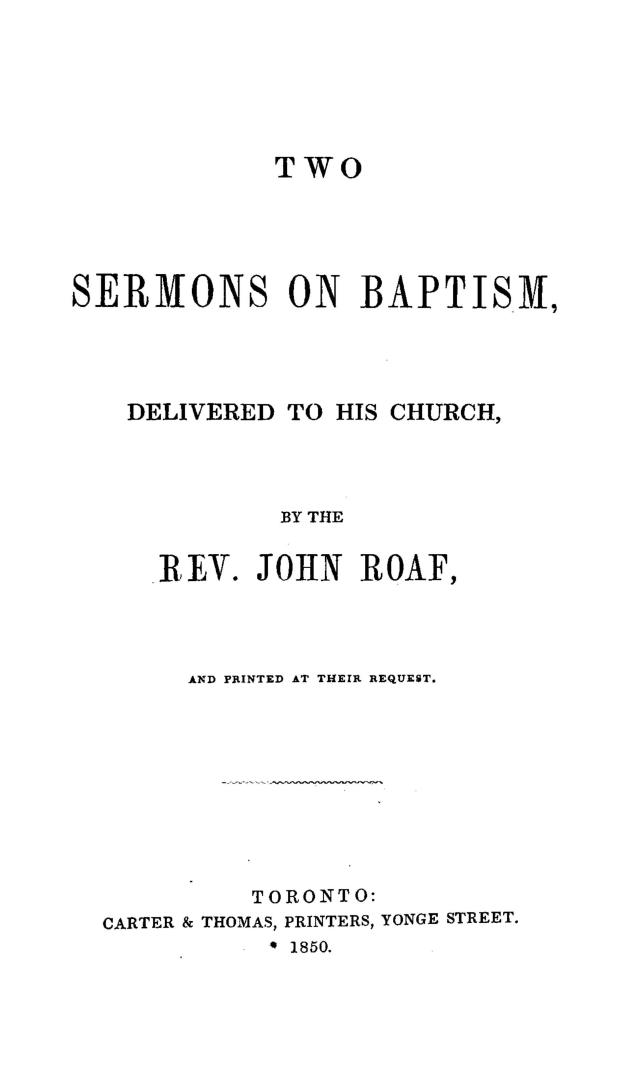 Two sermons on baptism delivered to his church