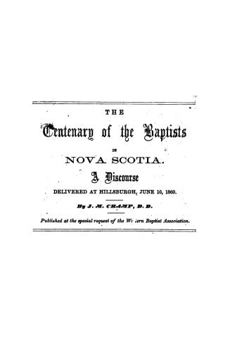 The centenary of the Baptists in Nova Scotia,