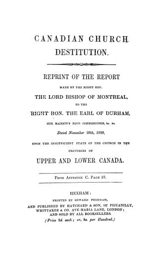 Canadian church destitution, reprint of the report made by the Right Rev