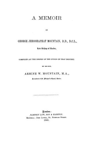 A memoir of George Jehoshaphat Mountain