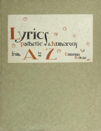 Lyrics, pathetic & humorous, from A to Z