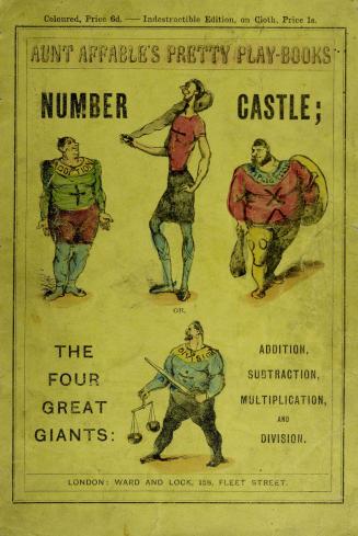 Number castle, or, The four great giants : addition, subtraction, multiplication, and division