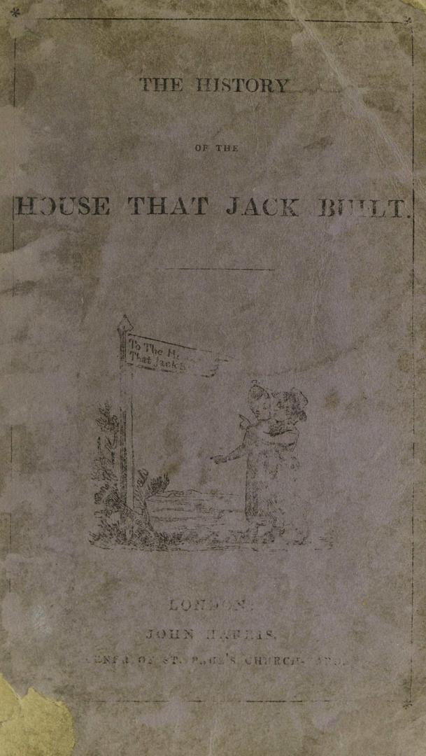 The history of the house that Jack built : a diverting story