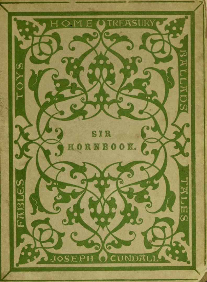 Sir Hornbook, or, Childe Launcelot's expedition : a grammatico-allegorical ballad