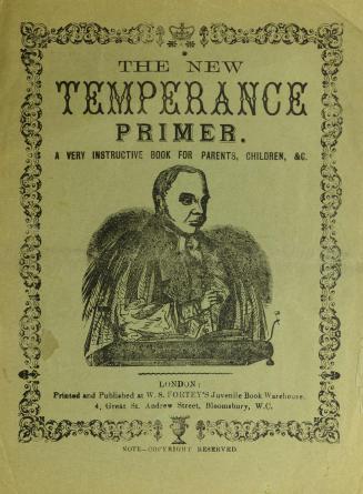 The new temperance primer : a very instructive book for parents, children, &c