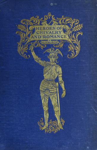 Heroes of chivalry and romance