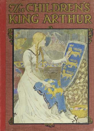 The children's King Arthur : stories from Tennyson and Malory