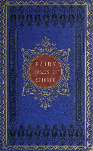 The fairy tales of science : a book for youth