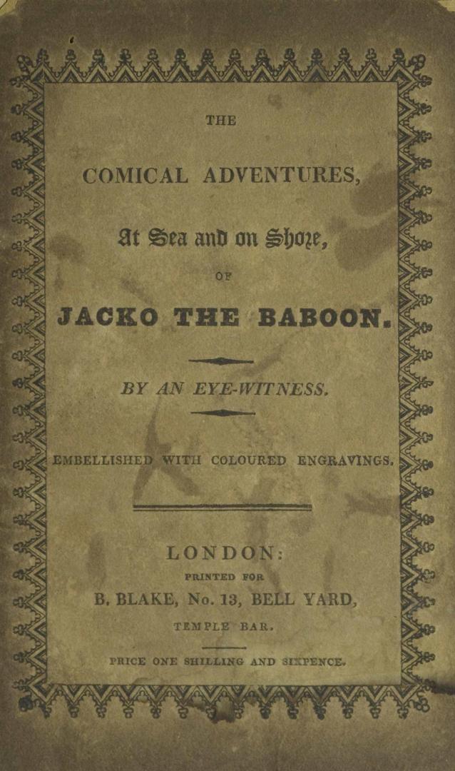 The comical adventures at sea and on shore of Jacko the baboon
