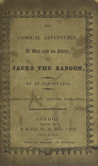 The comical adventures at sea and on shore of Jacko the baboon
