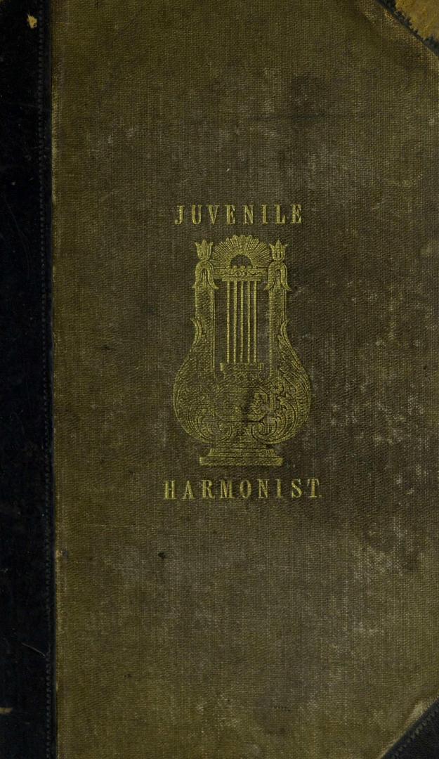 The juvenile harmonist : a selection of tunes and pieces for children