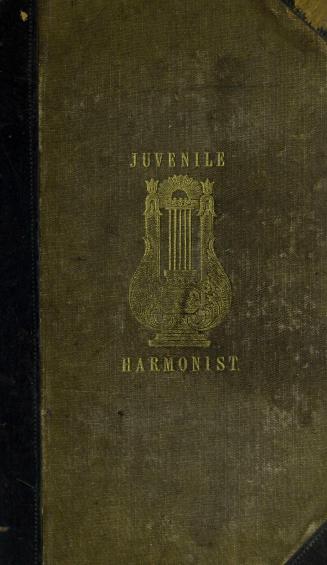 The juvenile harmonist : a selection of tunes and pieces for children