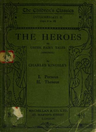The heroes, or, Greek fairy tales