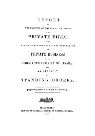 Report on the practice of the House of Commons upon private bills