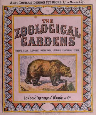 The zoological gardens : brown bear, elephant, dromedary, leopard, kangaroo, zebra