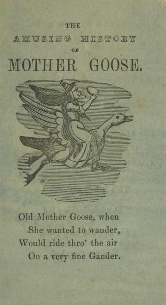 The amusing history of Mother Goose