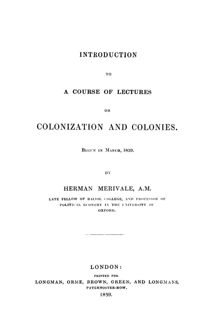 Introduction to a course of lectures on colonization and colonies, begun in March, 1839