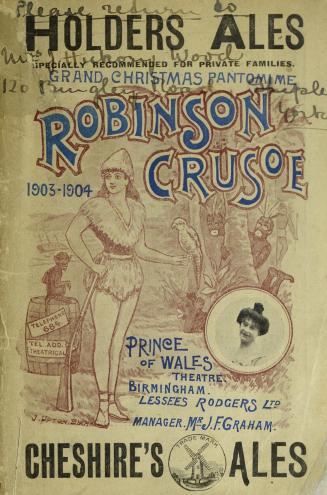 On Thursday evening, December 24, 1903, will be produced a grand Christmas pantomime, entitled Robinson Crusoe