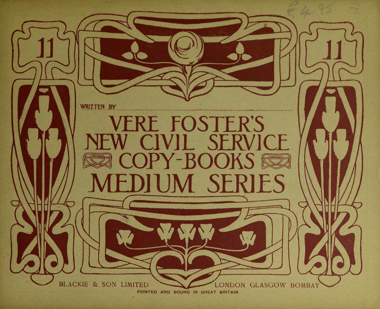 Vere Foster's new civil service copy-books, medium series. 11