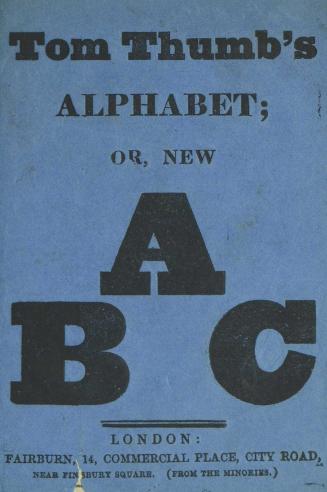 Tom thumb's alphabet, or, New A B C