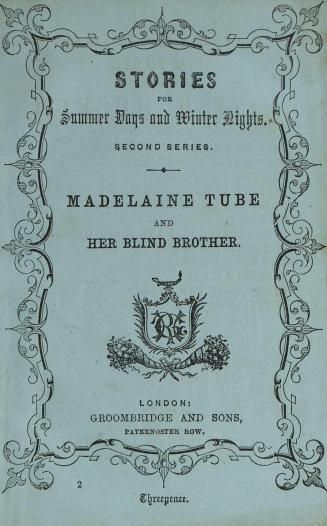 Madelaine Tube and her blind brother : a Christmas story for young people
