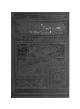 Lost in the backwoods : a tale of the Canadian forest