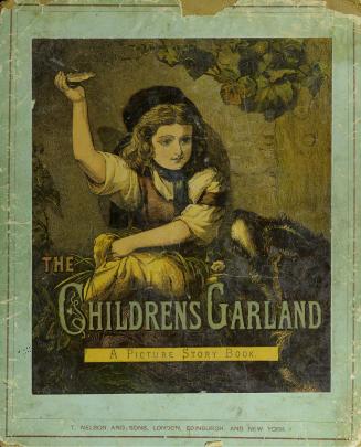 The children's garland : a picture story book